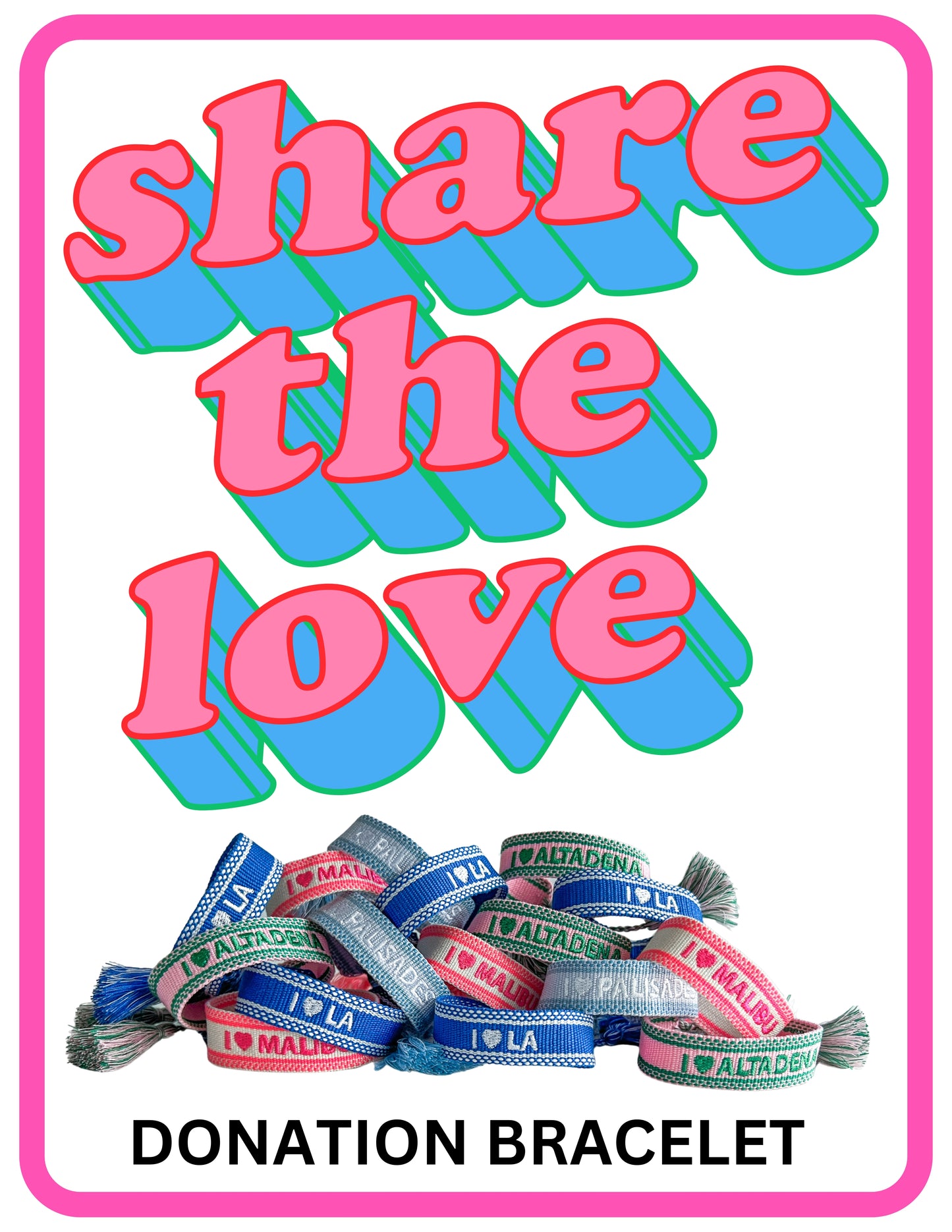 Share the Love Bracelet (bracelet for donation)